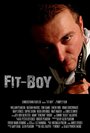 Фильм «Fit-Boy» смотреть онлайн фильм в хорошем качестве 1080p