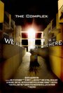 «The Complex» кадры фильма в хорошем качестве