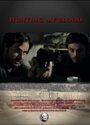 «Hunting My Blood» трейлер фильма в хорошем качестве 1080p