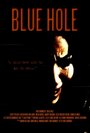 Blue Hole (2012)