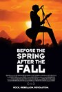 Фильм «Before the Spring: After the Fall» смотреть онлайн фильм в хорошем качестве 720p