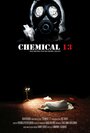 Фильм «Chemical 13» смотреть онлайн фильм в хорошем качестве 1080p