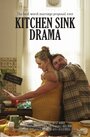 Фильм «Kitchen Sink Drama» смотреть онлайн фильм в хорошем качестве 1080p