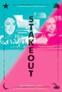 Фильм «Stakeout» смотреть онлайн фильм в хорошем качестве 1080p