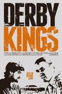 Фильм «Derby Kings» смотреть онлайн фильм в хорошем качестве 720p