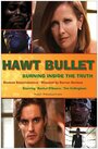 Фильм «Hawt Bullet» смотреть онлайн фильм в хорошем качестве 720p