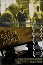 «A Dance with Andrea» кадры фильма в хорошем качестве