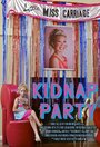 «Kidnap Party» трейлер фильма в хорошем качестве 1080p