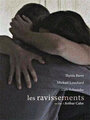 Фильм «Les ravissements» смотреть онлайн фильм в хорошем качестве 720p