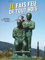 Je fais feu de tout bois (2012)