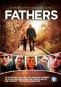 Фильм «Fathers» смотреть онлайн фильм в хорошем качестве 720p