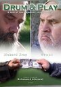 «Drum & Play» трейлер фильма в хорошем качестве 1080p