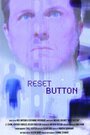 «Reset Button» кадры фильма в хорошем качестве