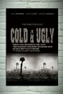 Фильм «Cold & Ugly» смотреть онлайн фильм в хорошем качестве 720p