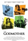 Фильм «The Godmother» смотреть онлайн фильм в хорошем качестве 1080p