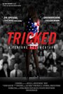 Фильм «Tricked: The Documentary» смотреть онлайн фильм в хорошем качестве 1080p