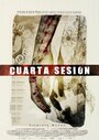 «Cuarta sesión» трейлер фильма в хорошем качестве 1080p