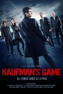 Фильм «Игра Кауфмана» смотреть онлайн фильм в хорошем качестве 1080p