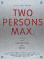 «Two Persons Max» кадры фильма в хорошем качестве