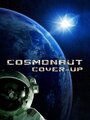 «The Cosmonaut Cover-Up» трейлер фильма в хорошем качестве 1080p