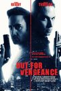 Фильм «Out for Vengeance» скачать бесплатно в хорошем качестве без регистрации и смс 1080p