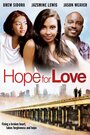 Фильм «Hope for Love» смотреть онлайн фильм в хорошем качестве 720p