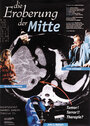 Фильм «Die Eroberung der Mitte» смотреть онлайн фильм в хорошем качестве 720p