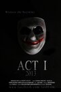 Фильм «Act I» смотреть онлайн фильм в хорошем качестве 720p