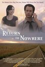 Фильм «Return to Nowhere» скачать бесплатно в хорошем качестве без регистрации и смс 1080p