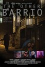 «The Other Barrio» трейлер фильма в хорошем качестве 1080p