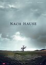 Фильм «Nach Hause» смотреть онлайн фильм в хорошем качестве 720p