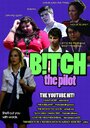 Фильм «B!tch» смотреть онлайн фильм в хорошем качестве 1080p