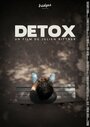 «Detox» трейлер фильма в хорошем качестве 1080p