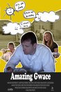 Фильм «Amazing Gwace» смотреть онлайн фильм в хорошем качестве 720p