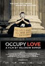 «Occupy Love» кадры фильма в хорошем качестве