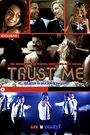 Фильм «Trust Me» скачать бесплатно в хорошем качестве без регистрации и смс 1080p