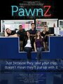 PawnZ (2013)