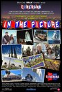 Фильм «In the Picture» смотреть онлайн фильм в хорошем качестве 720p