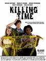 Фильм «Killing Time» смотреть онлайн фильм в хорошем качестве 720p