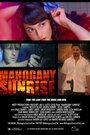 «Mahogany Sunrise» трейлер фильма в хорошем качестве 1080p