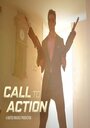 «Call to Action» трейлер фильма в хорошем качестве 1080p