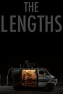 Фильм «The Lengths» смотреть онлайн фильм в хорошем качестве 720p