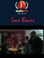 Фильм «Love Bones» смотреть онлайн фильм в хорошем качестве 720p