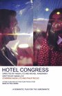 Фильм «Hotel Congress» смотреть онлайн фильм в хорошем качестве 1080p