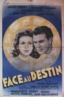 «Face au destin» трейлер фильма в хорошем качестве 1080p