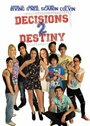 Фильм «Decisions 2 Destiny» смотреть онлайн фильм в хорошем качестве 720p