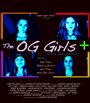 The OG Girls (2012)