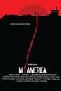 Фильм «Mi America» смотреть онлайн фильм в хорошем качестве 720p