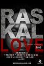 Фильм «Raskal Love» смотреть онлайн фильм в хорошем качестве 720p