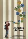 Фильм «Jacob's Arrow» смотреть онлайн фильм в хорошем качестве 1080p